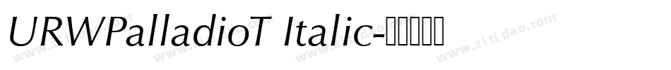 URWPalladioT Italic字体转换